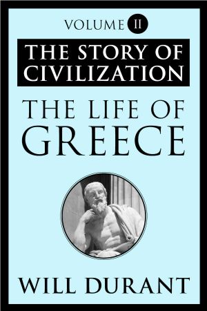 [The Story of Civilization 02] • The Life of Greece